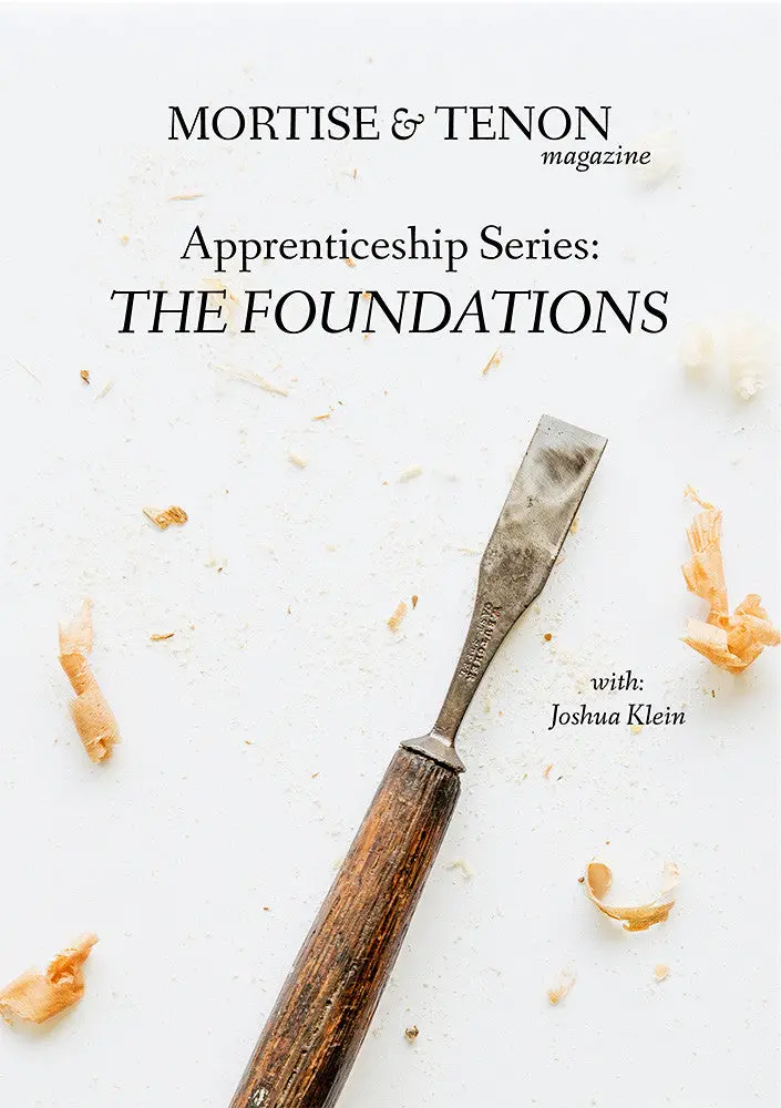 Foundations Of Traditional Woodworking Course 1