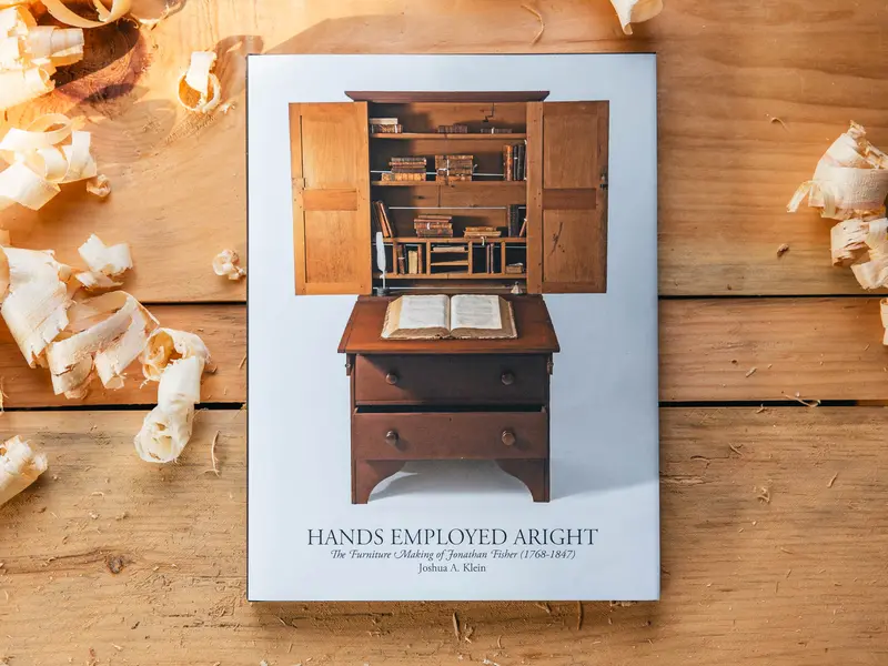 Hands Employed Aright: Jonathan Fisher’S Furniture-Making Legacy (1768–1847) 1