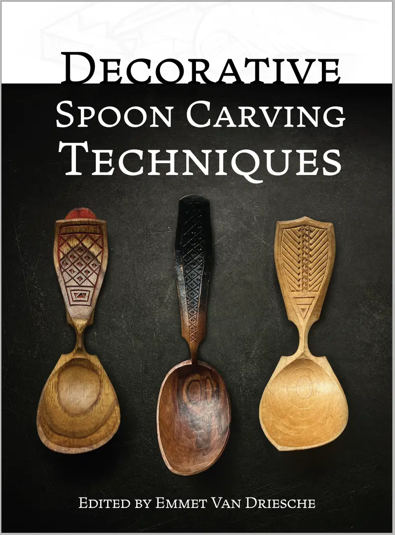 Spoon Carving Artistry: Decorative Techniques For Woodworkers 1